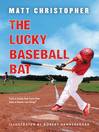 Cover image for The Lucky Baseball Bat